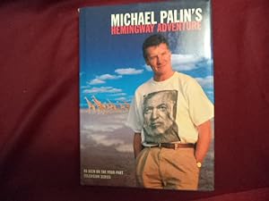 Seller image for Michael Palin's Hemingway Adventure. for sale by BookMine