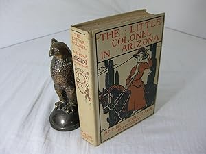 Seller image for THE LITTLE COLONEL IN ARIZONA for sale by Frey Fine Books