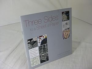 Seller image for THREE SIDES TO A SHEET OF PAPER: How Prints Communicate, Represent, and Transform (1482-2002) for sale by Frey Fine Books