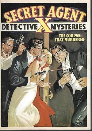 Imagen del vendedor de THE CORPSE THAT MURDERED: From Secret Agent X Magazine: June 1938 a la venta por Books from the Crypt