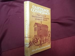 Immagine del venditore per Carthage Conspiracy. The Trial of the Accused Assassins of Joseph Smith. venduto da BookMine