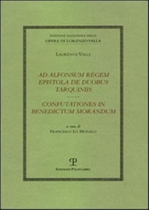 Bild des Verkufers fr Ad Alfonsum regem epistola de duobus Tarquiniis-Confutationes in Benedictum Morandum. Organizzazione dell opera: TAVOLA DELLE ABBREVIAZIONI. INTRODUZIONE I. L Epistola de duobus Tarquiniis 1. L elaborazione dell Epistola de duobus Tarquiniis: cronologia e contesti - 2. Ratio e verisimiglianza - 3. Lapidem movebam [ ] in causa coniecturali - 4. La prima diffusione e lo scontro con Lauro Quirini II. Le Confutationes in Morandum 1. La prima disputa con Benedetto Morandi - 2. Malo absolvere septimum Herodoti quam ita idiote respondere - 3. La Confutatio altera in Benedictum Morandum e un epilogo post mortem III. Manoscritti e stampe 1. Manoscritti e stampe dell Epistola de duobus Tarquiniis - 2. Manoscritti e stampe delle Confutationes in Benedictum Morandum: I. Manoscritti e stampe della Confutatio in Benedictum Morandum; II. Manoscritti e stampe Confutatio altera in Benedictum Morandum IV. Classificazione dei codici e delle stampe 1. L Epistola de duobus Tarquiniis zum Verkauf von FIRENZELIBRI SRL