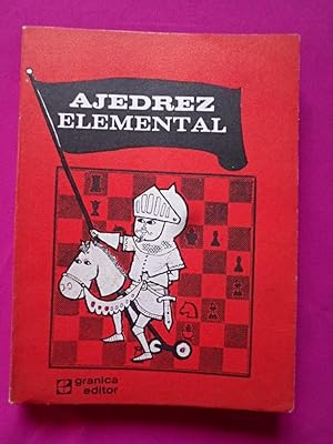 Bild des Verkufers fr Ajedrez Elemental (Spanish Edition) zum Verkauf von Von Kickblanc