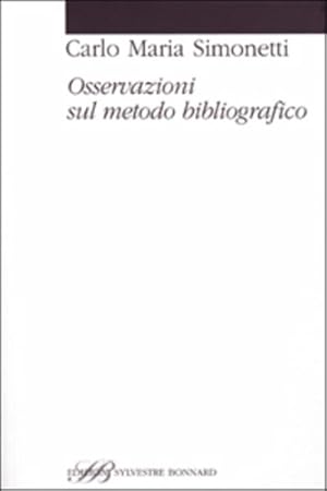 Seller image for Osservazioni sul metodo bibliografico. for sale by FIRENZELIBRI SRL