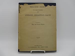 Image du vendeur pour Melodic Index to the Works of Johann Sebastian Bach. mis en vente par Zephyr Books