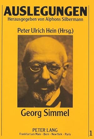 Imagen del vendedor de Georg Simmel: Herausgegeben von Peter Ulrich Hein (Auslegungen, Band 1) a la venta por Bcherbazaar