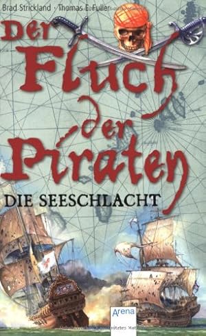 Seller image for Der Fluch der Piraten. Band 3: Die Seeschlacht for sale by Antiquariat Buchhandel Daniel Viertel