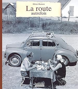 La route autrefois