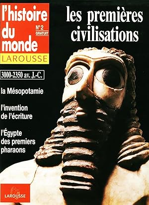 L'histoire du monde Larousse 2 les premieres civilisations