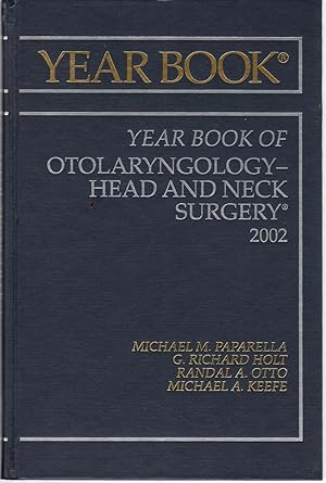 Immagine del venditore per 2002 Year Book of Otolaryngology--Head and Neck Surgery venduto da Newbury Books