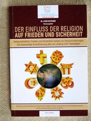 Der Einfluss der Religion auf Frieden und Sicherheit (Gewissen und Freiheit Nr. 73). Religionsfre...