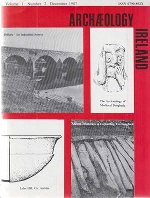 Image du vendeur pour Archaelogy Ireland. Volume 1; Number 2. December 1987. mis en vente par Fundus-Online GbR Borkert Schwarz Zerfa
