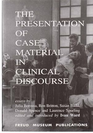 Bild des Verkufers fr The Presentation of Case Material in Clinical Discourse. Ed. by Ivan Ward. zum Verkauf von Fundus-Online GbR Borkert Schwarz Zerfa