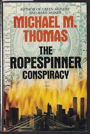 Image du vendeur pour The Ropespinner Conspiracy mis en vente par Laura Books