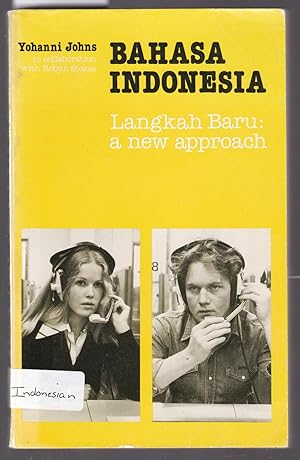 Seller image for Bahasa Indonesia - Langkah Baru : A New Approach for sale by Laura Books