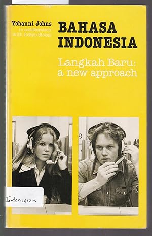 Seller image for Bahasa Indonesia - Langkah Baru : A New Approach for sale by Laura Books