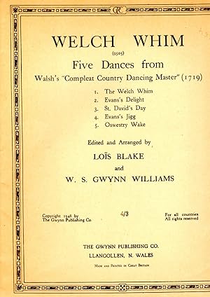 Bild des Verkufers fr Welch Whim: Five dances from Walsh's Compleat Country Dancing Master, 1719: The Welch Whim / Evans's Delight / St. David's Day / Evans's Jigg / Oswestry Wake zum Verkauf von Gwyn Tudur Davies