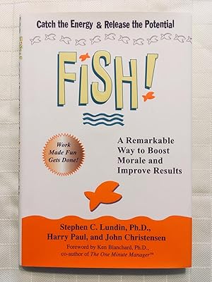 Immagine del venditore per Fish!: A Remarkable Way to Boost Morale and Improve Results venduto da Vero Beach Books