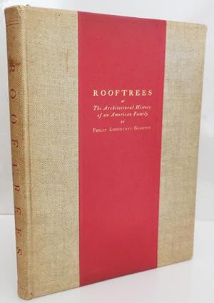Rooftrees - or the Architectural History of an American Family (Inscribed)