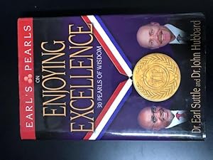 Imagen del vendedor de Earl's Pearls on Enjoying Excellence: 30 Pearls of Wisdom a la venta por Emporium of Canton