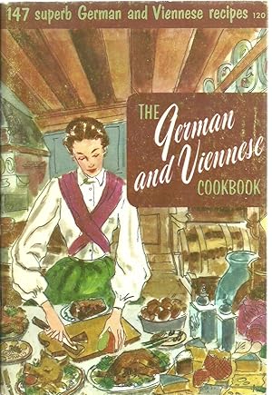 Immagine del venditore per The German and Viennese Cookbook, 147 superb German and Viennese recipes venduto da Sabra Books