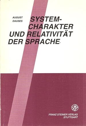 Bild des Verkufers fr Systemcharakter und Relativitt der Sprache. zum Verkauf von Brbel Hoffmann