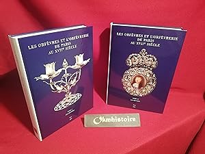 LES ORFÈVRES ET L' ORFÈVRERIE DE PARIS AU XVIIe SIÈCLE . -------- 2 volumes /2 : TOME 1 , Les Hom...