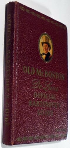 Old Mr. Boston De Luxe Official Bartender's Guide [SIGNED AND INSCRIBED]