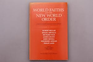 Seller image for WORLD FAITHS AND THE NEW WORLD ORDER. A Muslim-Jewish-Christian Search Begins for sale by INFINIBU KG