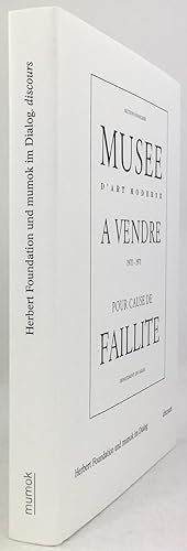 Immagine del venditore per Muse  vendre pour cause de faillite. Werke und Dokumente aus der Herbert Foundation und mumok im Dialog. Discours. venduto da Antiquariat Heiner Henke