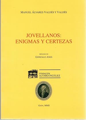 Imagen del vendedor de JOVELLANOS: ENIGMAS Y CERTEZAS a la venta por Librera Dilogo