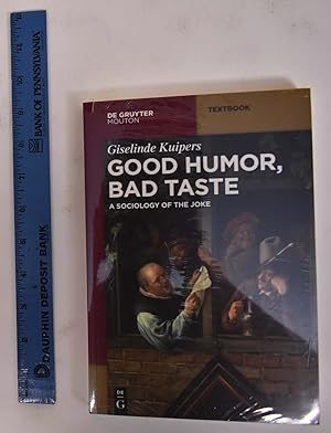 Imagen del vendedor de Good Humor, Bad Taste: A Sociology of the Joke a la venta por Mullen Books, ABAA