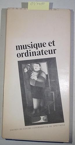 Bild des Verkufers fr Musique et ordinateur - 3 au 19 mai 1983 - catalogue de la manifestation ponyme au Centre de rencontres culturelles et scientifiques de l'Universit de Paris-Sud. (textes et cassette) zum Verkauf von Antiquariat Trger