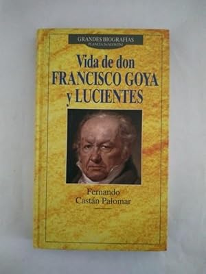 Imagen del vendedor de Vida de don Francisco Goya y Lucientes a la venta por Libros Ambig