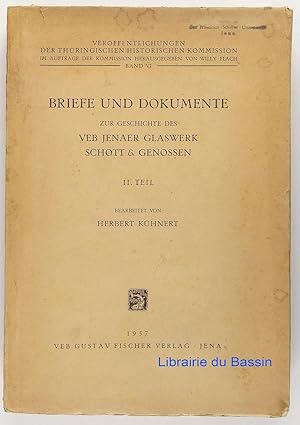 Briefe und dokumente zur geschichte des veb jenaer glaswerk Schott & Genossen, II. Teil Der überg...