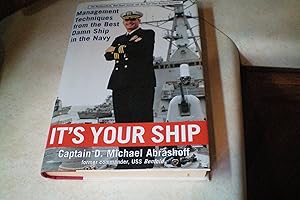 Imagen del vendedor de IT'S YOUR SHIP Management Techniques from the Best Damm Ship in the Navy a la venta por Masons' Books