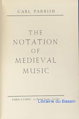 The notation of medieval music