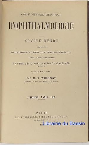 Congrès périodique international d'ophthalmologie Compte-rendu comprenant les procès-verbaux des ...