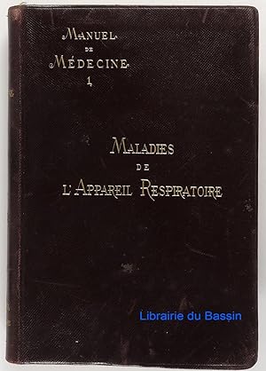 Seller image for Manuel de mdecine, Tome I Maladies de l'appareil respiratoire for sale by Librairie du Bassin