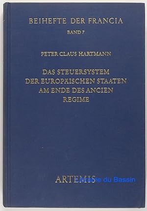 Seller image for Das steuersystem der europischen staaten am ende des ancien regime for sale by Librairie du Bassin