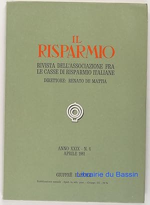 Immagine del venditore per Il risparmio n4 Rivista dell'associazione fra le casse di risparimio italiane venduto da Librairie du Bassin