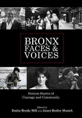 Seller image for Bronx Faces and Voices: Sixteen Stories of Courage and Community (Hardback or Cased Book) for sale by BargainBookStores