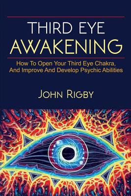 Seller image for Third Eye Awakening: The third eye, techniques to open the third eye, how to enhance psychic abilities, and much more! (Paperback or Softback) for sale by BargainBookStores