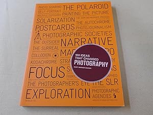 Image du vendeur pour 100 Ideas that Changed Photography mis en vente par Nightshade Booksellers, IOBA member