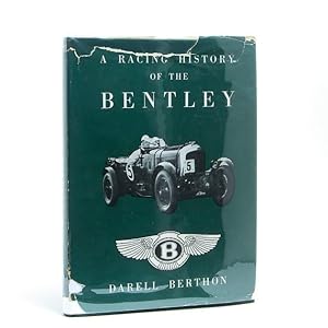 Bild des Verkufers fr A Racing History of the Bentley (1921-31) zum Verkauf von La Playa Books