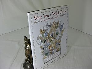 Seller image for WERE YOU A WILD DUCK WHERE WOULD YOU GO?; Illustrations by Jane Osborn-Smith for sale by Frey Fine Books