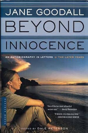 Seller image for Beyond Innocence An Autobiography in Letters The Later Years for sale by Adelaide Booksellers