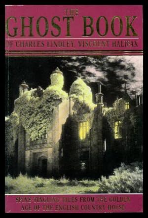 THE GHOST BOOK OF CHARLES LINDLEY, VISCOUNT HALIFAX