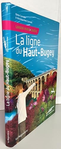 La ligne du Haut-Bugey : De "l'intérêt local" au Paris-Genève