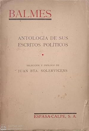 Seller image for Balmes. Antologa de sus escritos polticos for sale by Llibres Capra